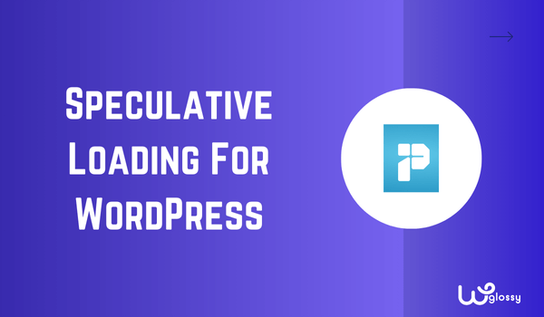 speculative-loading-for-wordpress-–-a-performance-plugin!